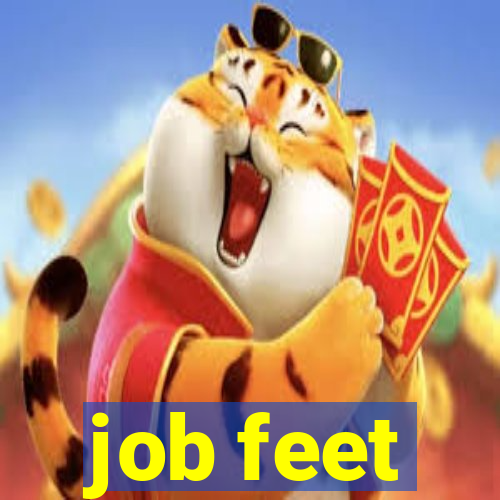 job feet