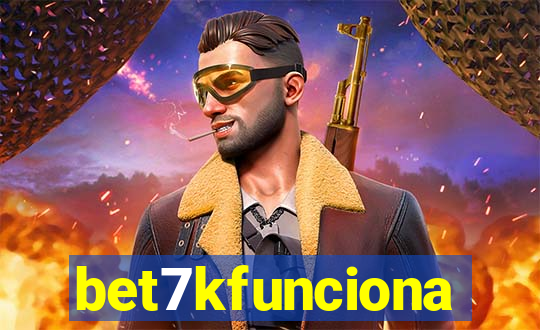 bet7kfunciona
