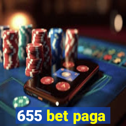 655 bet paga