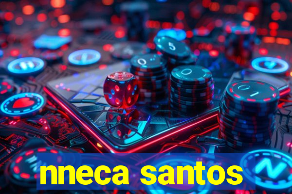 nneca santos
