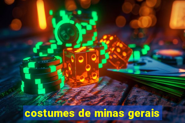 costumes de minas gerais