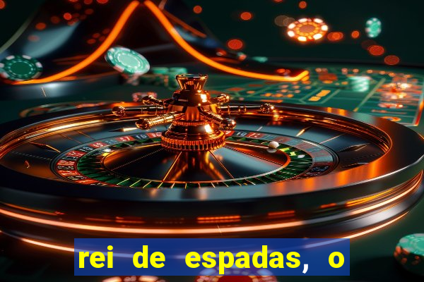 rei de espadas, o que ele sente por mim