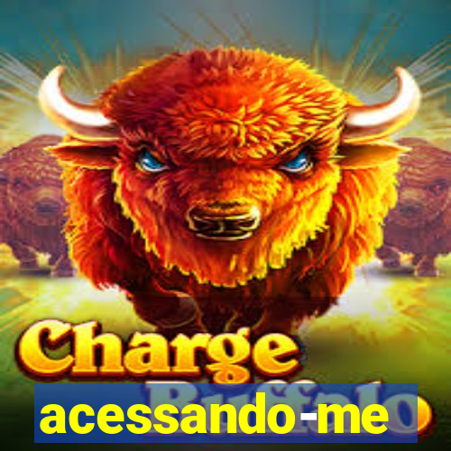 acessando-me