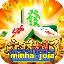 minha joia significado minha joia giria