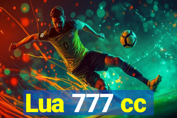 Lua 777 cc