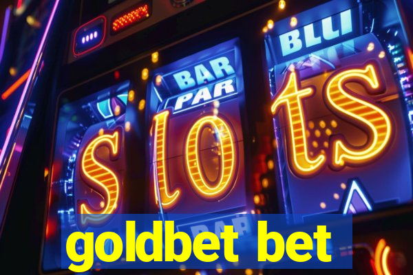 goldbet bet