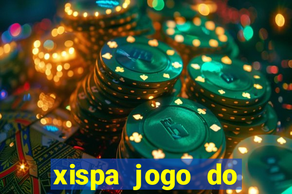 xispa jogo do bicho tabela