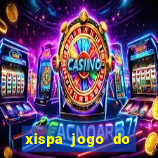 xispa jogo do bicho tabela