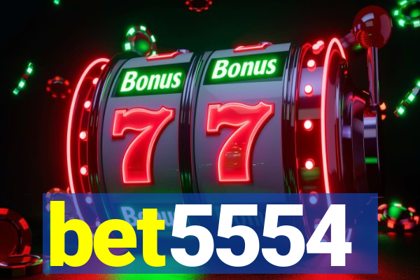 bet5554