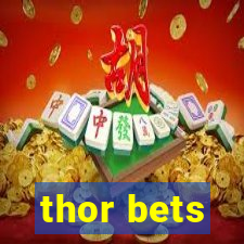 thor bets