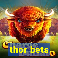 thor bets
