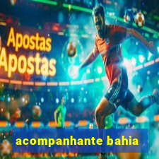 acompanhante bahia