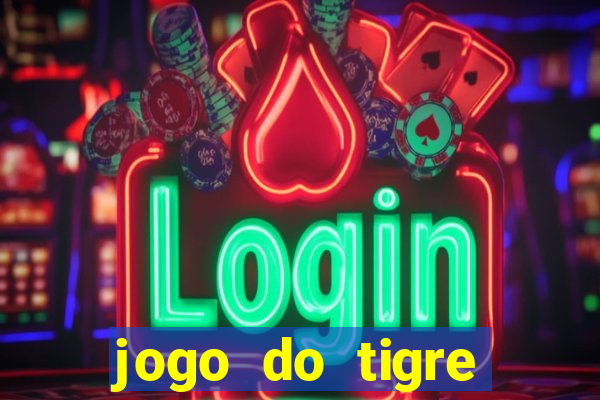 jogo do tigre bonus de cadastro