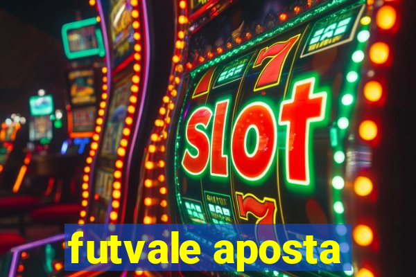futvale aposta