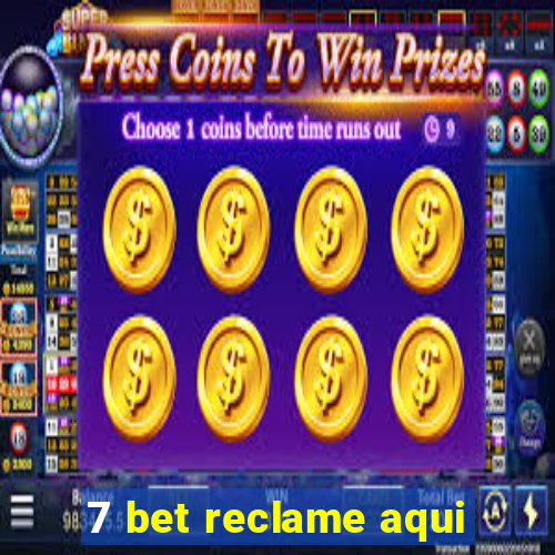 7 bet reclame aqui