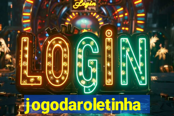 jogodaroletinha