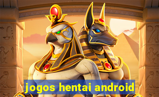 jogos hentai android