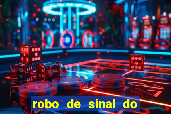 robo de sinal do fortune tiger