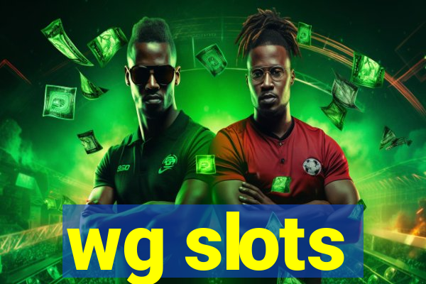 wg slots