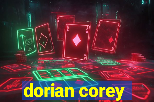 dorian corey