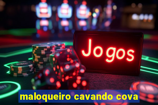 maloqueiro cavando cova
