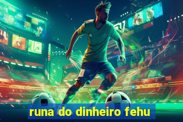 runa do dinheiro fehu
