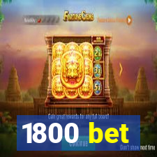 1800 bet