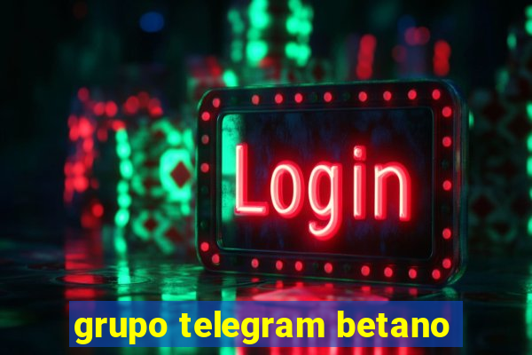 grupo telegram betano