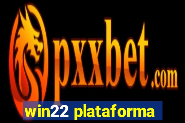 win22 plataforma