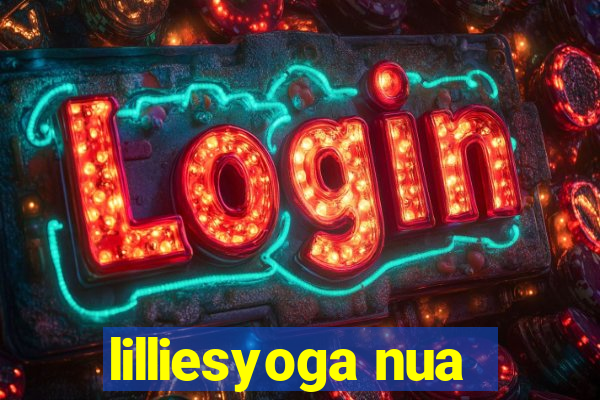 lilliesyoga nua