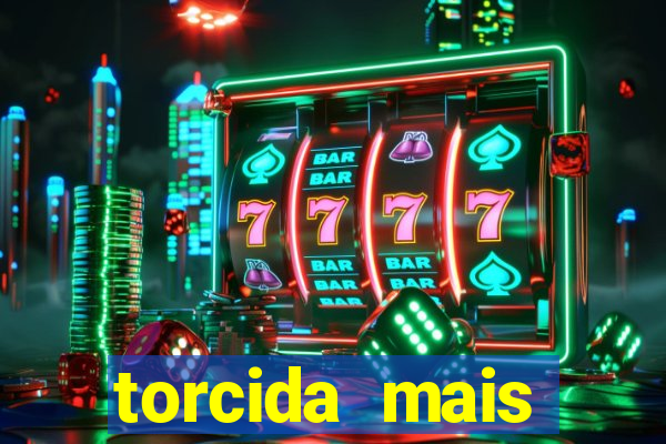 torcida mais perigosa do brasil