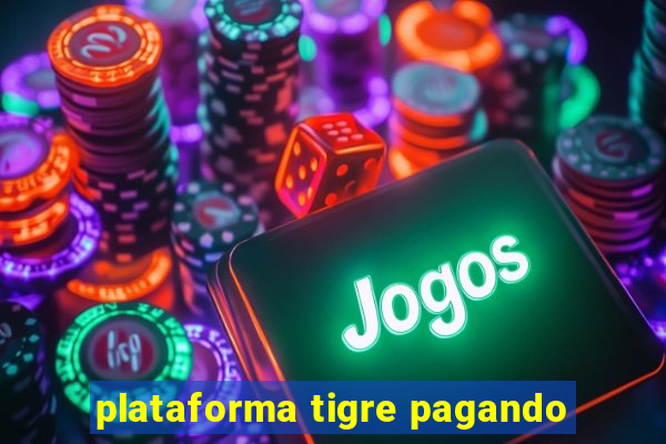 plataforma tigre pagando