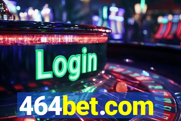 464bet.com