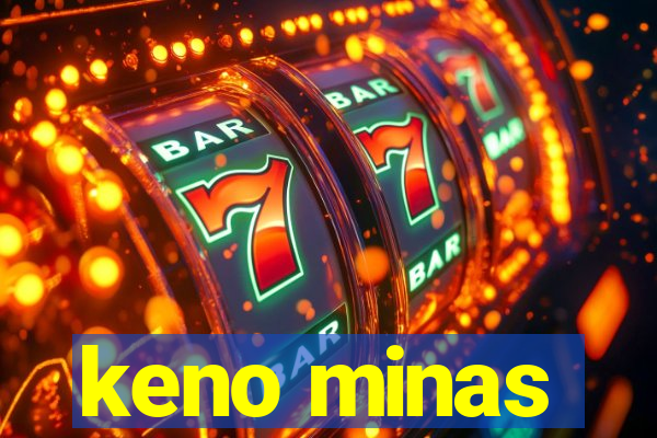 keno minas