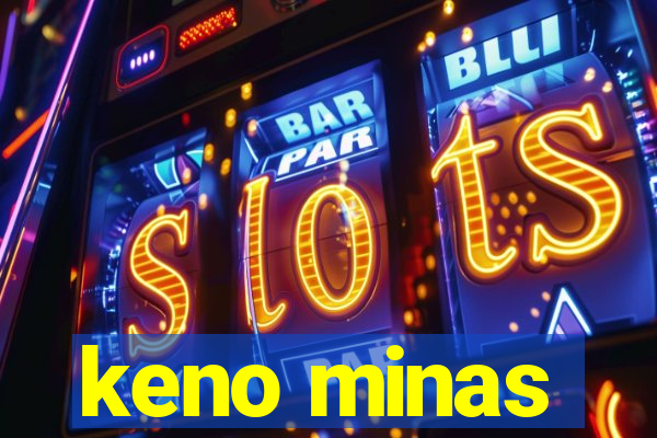 keno minas