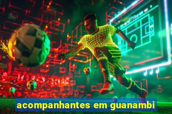 acompanhantes em guanambi