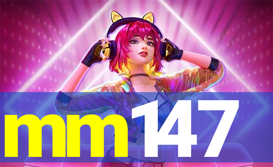 mm147