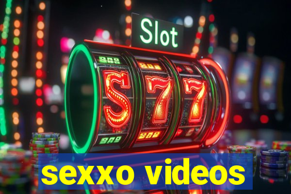 sexxo videos