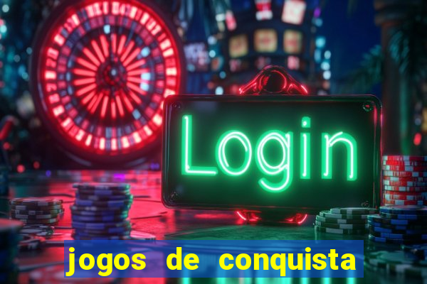 jogos de conquista de territorio