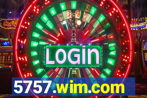 5757.wim.com