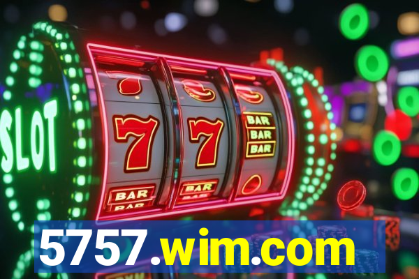 5757.wim.com