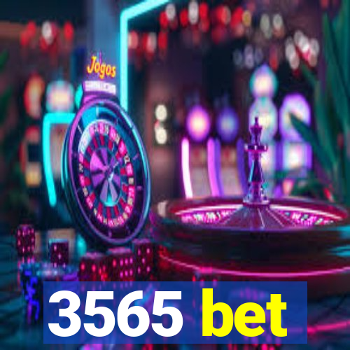 3565 bet