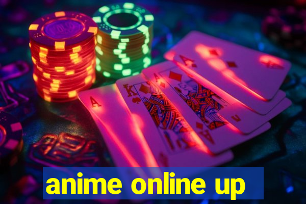 anime online up