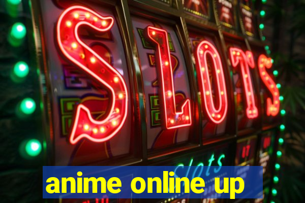 anime online up
