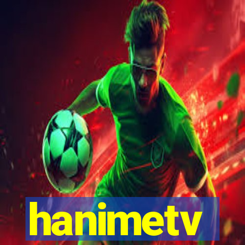 hanimetv