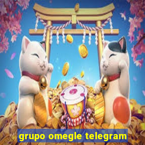 grupo omegle telegram