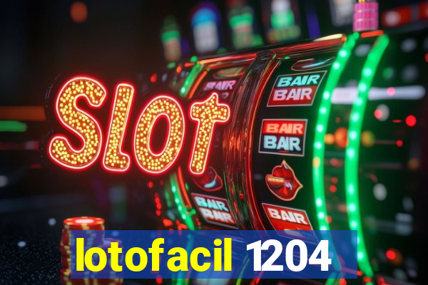 lotofacil 1204