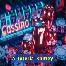 a loteria shirley jackson pdf