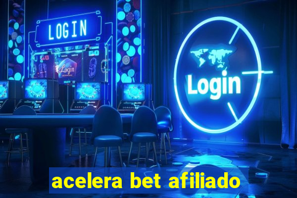 acelera bet afiliado