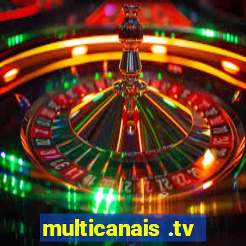 multicanais .tv